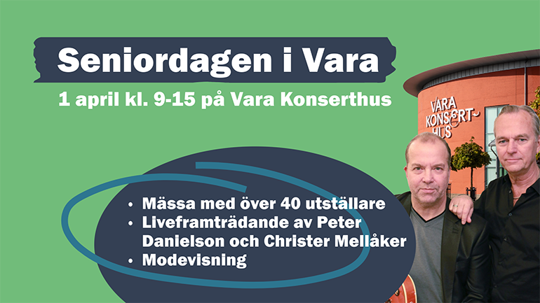 Grön bakgrund, två män varav en med gitarr, ett konserthus och texten Seniordagen i Vara 1 april klockan 9-15 på Vara konserthus.